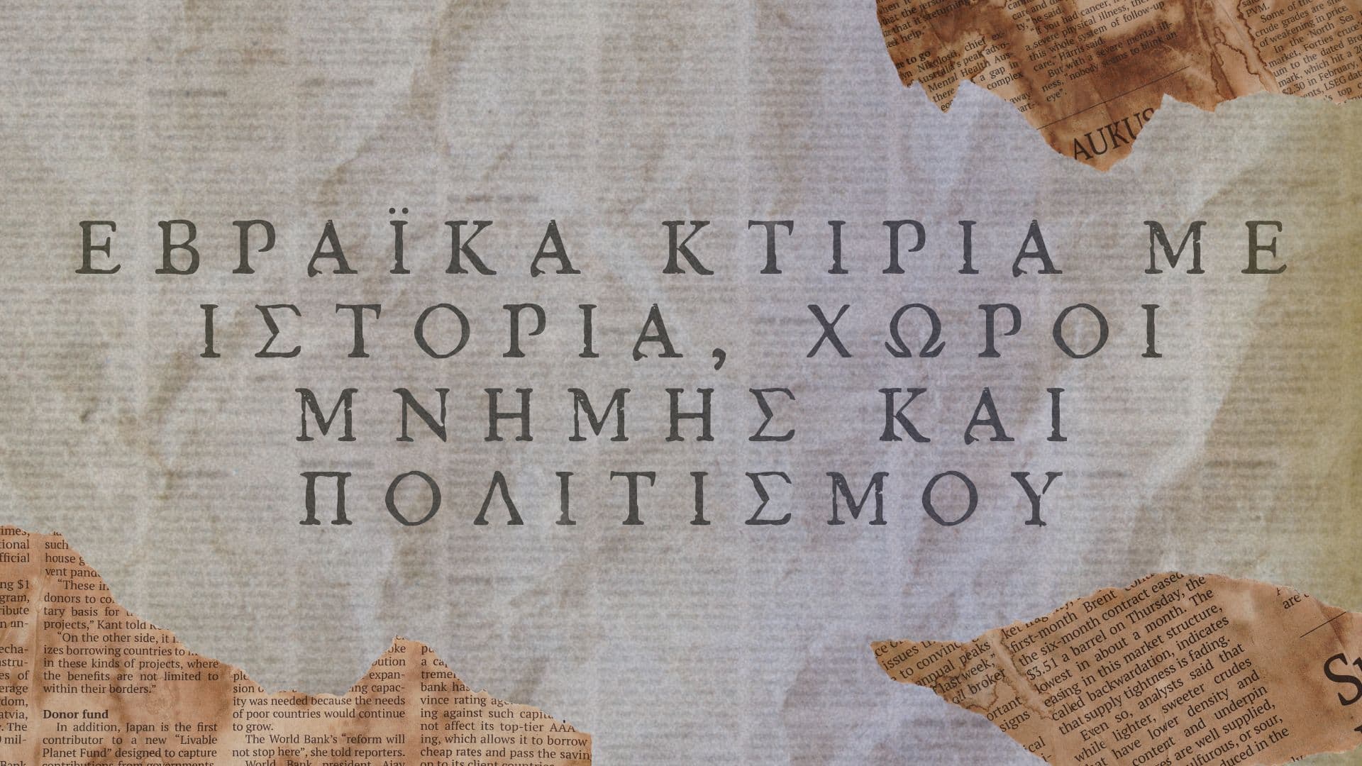 Jewish Buildings with History, Spaces of Memory and Culture